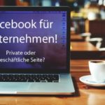 Private und geschäftliche Facebook Seiten